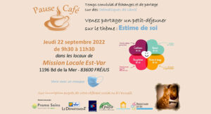 2022 09 22 Agenda ML Petit Dejeuner Atelier Pause Café : Estime de soi