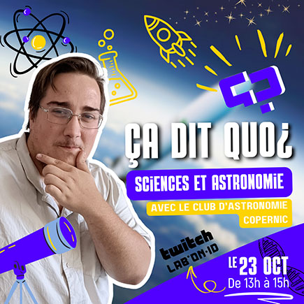 2024 10 23 Agenda Ca dit quoi Ça dit quoi ? Les sciences et l'astronomie