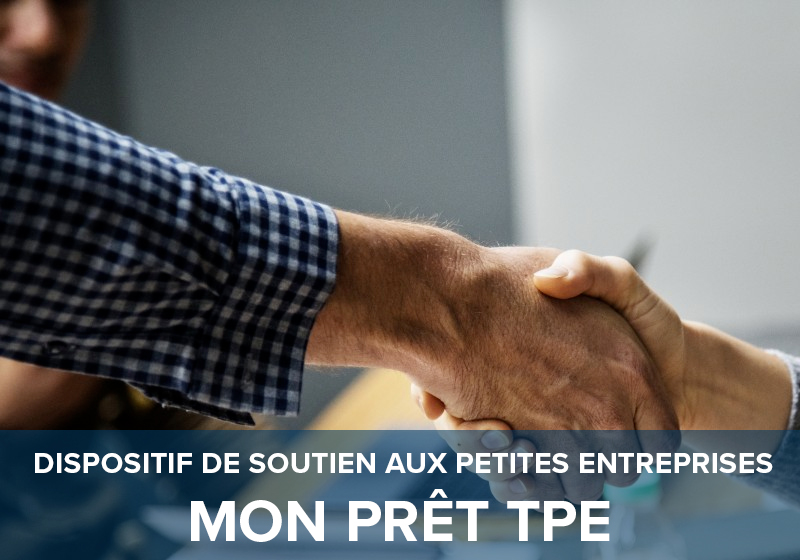 2025 02 05 Mon pret TPE Mon prêt TPE : un dispositif de soutien aux petites entreprises