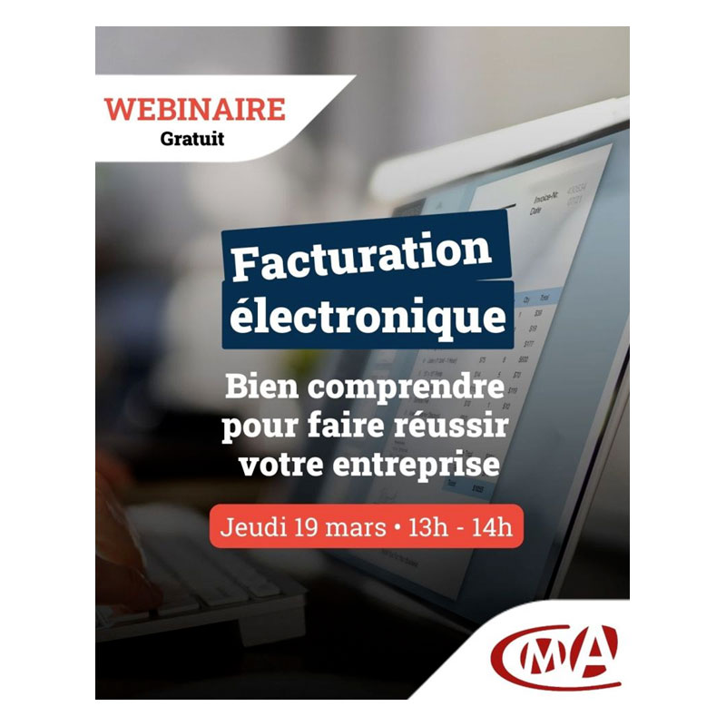2026 03 19 Webinaire CMA Facturation electronique Webinaire Facturation électronique par la CMA