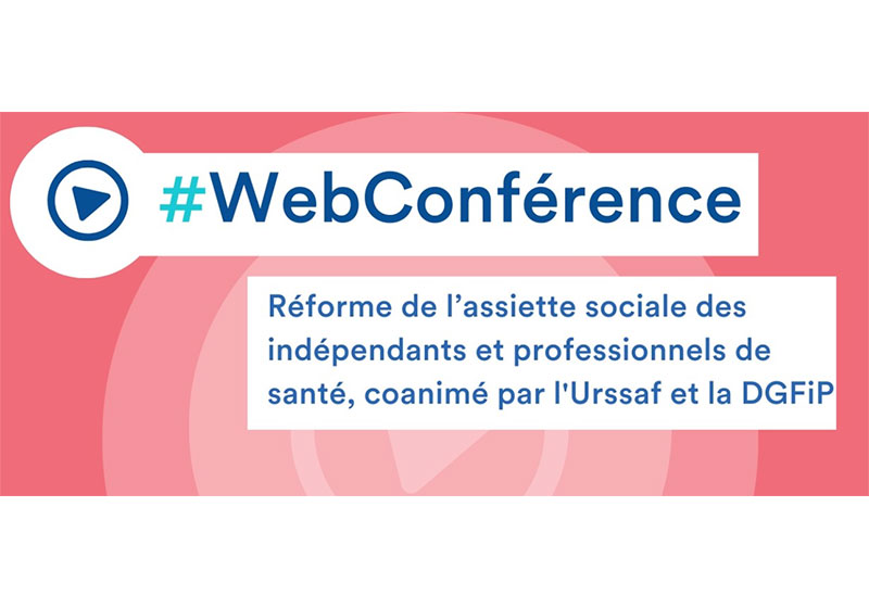 2026 04 07 Webinaire Reforme Assiette Sociale2 Accueil